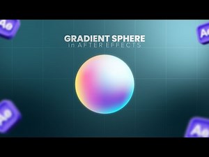 Animated Gradient Sphere Tutorial in After Effects