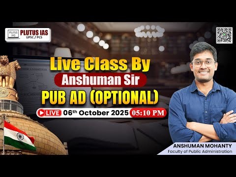 Public Administration Optional UPSC CSE 2025 | By Anshuman Sir | Plutus IAS #UPSC #IAS