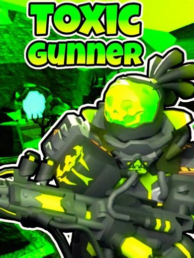 Toxic Gunner Showcase | TDS #tds