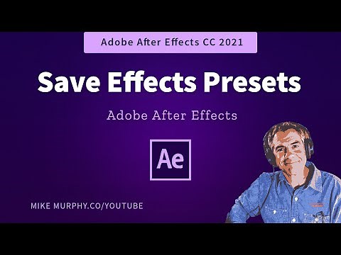 After Effects: How To Save Effects Animation Presets
