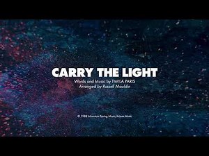 CARRY THE LIGHT - SATB (piano track + lyrics)