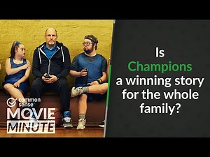 Is Champions a winning story for the whole family? | Common Sense Movie Minute