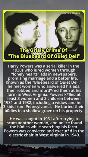 The Shocking Case Of The Bluebeard Of Quiet Dell, Harry Powers #history #facts