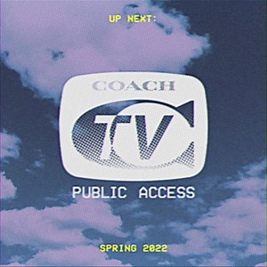 7.4K views · 140 reactions | Coach TV returns tomorrow September 10 at 5PM EST with our Spring 2022 Collection, presented live from New York Fashion Week. Sit back, relax and whatever you do don’t touch that dial. | Coach | Facebook