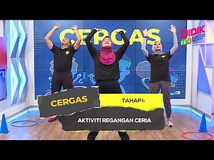 Cergas (2022) - Klip | Tahap I: Aktiviti Regangan Ceria - Aktiviti Kilas Badan, Lentik Belakang