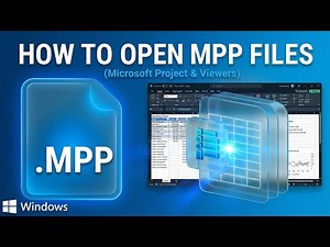 How to Open MPP Files (Microsoft Project)