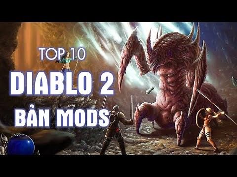 Top 10 Bản Mods Diablo 2 Hay Nhất
