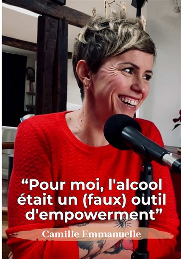 "Pour moi, l'alcool était un (faux) outil d'empowerment" 🎙️Extrait de...