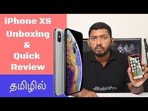 iPhone XS Unboxing and Quick Review (Tamil)