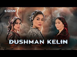 Dushman kelin 6-qism