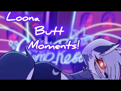 My favorite Loona Butt moments from Helluva Boss! - #yiff #rule34 #r34 #helluvabossloona
