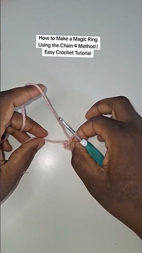 How to Make a Magic Ring Using the Chain 4 Method | Easy Crochet Tutorial