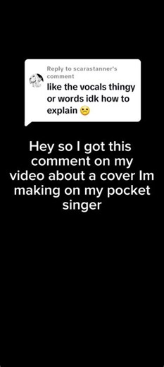 Replying to @scarastanner My Pocket Singer tutorial || #tutorial #mypocketsinger #pocketsingeroc #pocketsingeroc #pocketsingercover #pocketsinger #tuning #vocaloid #vocals #singing #song #cover #words #hopeithelps #fyp #fypシ #fypage #fypシ゚viral