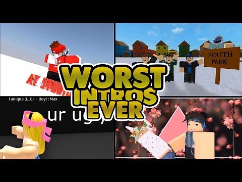 Worst Roblox Intros