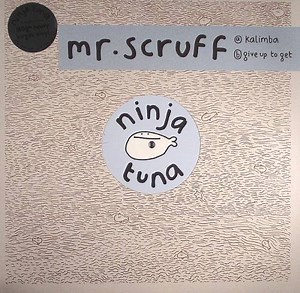 Mr. Scruff - Kalimba / Give Up To Get