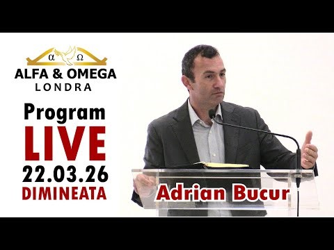 Biserica Alfa si Omega | Londra | Live | 22.03.2026 | Dimineata