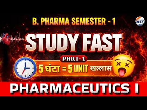Pharmaceutics I Semester - 1 | B.Pharm Exam Special Sessoion