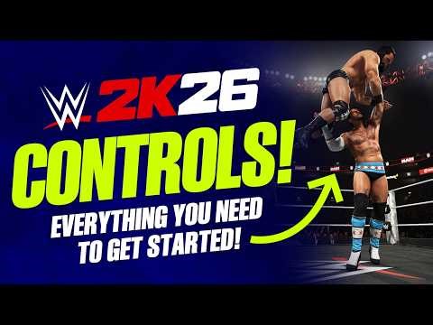 WWE 2K26 Controls - Everything You Need To Get Started! (Full Tutorial)