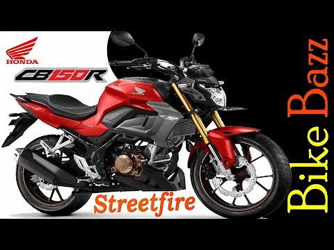 HONDA CB150R [ Streetfire ] Mileage/ Price and top speed-Detailed Review in 2022