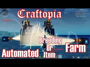 Craftopia - How To Make An Automated Breeding/Item Farm