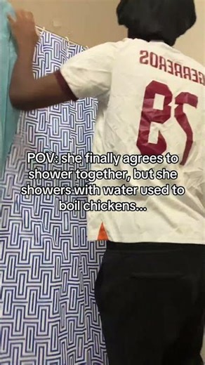 POV: she finally agrees to shower together, but she showers with water used to boil chickens..