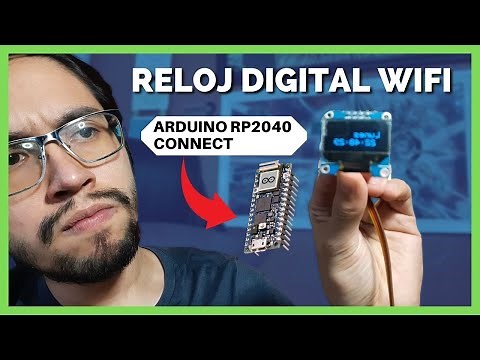 🆕 Cómo HACER un RELOJ DIGITAL con el Arduino Nano RP2040 y un display OLED
