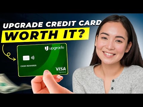 Upgrade Credit Card Review 2025 | Pros and Cons | Detailed Overview