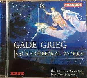 Niels Wilhelm Gade, Edvard Grieg - Sacred Choral Works