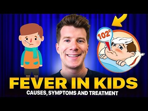 Doctor explains how to recognise and manage FEVER IN KIDS (high temperature) | Symptoms & treatment