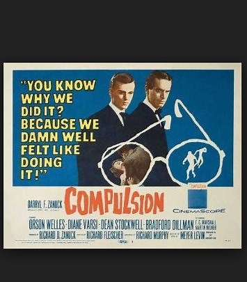 Compulsion (1959) .1080p, Orson Welles, Dean Stockwell, Diane Varsi, Bradford Dillman, E.G. Marshall, Edward Binns, Richard Anderson, Gavin MacLeod, Louise Lorimer, Director: Richard Fleischer, (Eng)