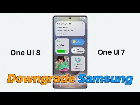 Downgrade Samsung Galaxy from Android 16 (One UI 8) to Android 14/15 (One UI 7 / 6.1)