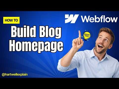 Webflow Tutorial Learn How to Build a Blog Homepage [Step by Step]