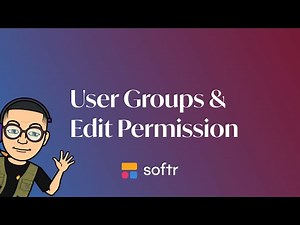 Softr Tutorial: Edit Permission and User Groups