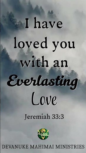 “I Have Loved You With An Everlasting Love” ❤️ | Jeremiah 31:3 Bible Verse