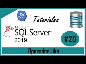 📢 #20 - SQL Server 2019 Course: 🔥🔥Like Operator 🔥🔥