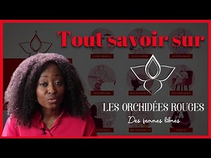 Présentation de l'association Les Orchidées Rouges