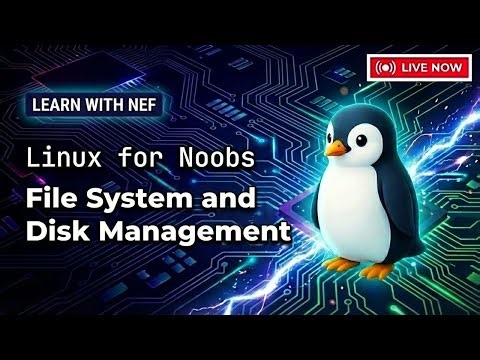 Linux for Noobs - File System and Disk Management