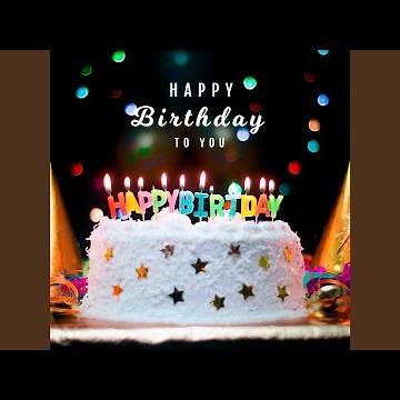 Happy Birthday to You