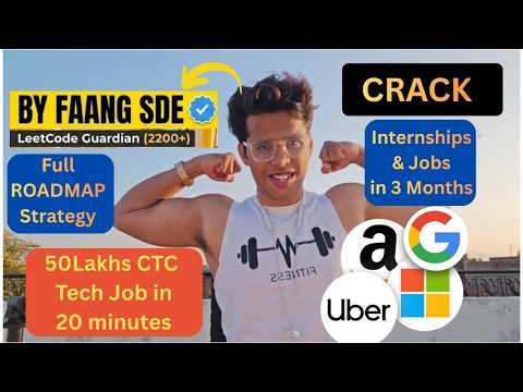 BEST 4 Month Roadmap to crack Tech Internships & Placements | DSA + Dev Projects - BY FAANG SDE