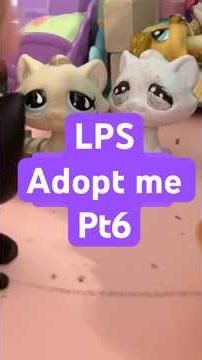 LPS ADOPT ME PT6 #littlestpetshop #lps #lifeisbutadream #collectible #funny #lps