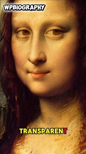Why It Took Leonardo 16 Years to Paint the Mona Lisa