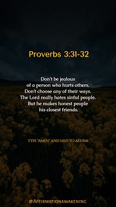 314K views · 10K reactions | Proverbs 3:31-32 . . . . #bible #bibleverse #biblestudy #biblequotes #bibleverseoftheday #biblereading #prayer #Godisgood | AffirmationAwakening | Facebook