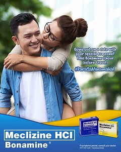 16 reactions | Going out on a date with your loved one today? Don’t forget to take Meclizine HCI (Bonamine®) an hour before the trip to prevent motion sickness for up to 24 hours! #ParaSaMinamahal #BonaminePH Meclizine HCI (Bonamine®) 12.5mg is for kids while Meclizine HCI (Bonamine®) 25mg is for adults. If symptoms persist, consult your doctor. | Bonamine Philippines | Facebook