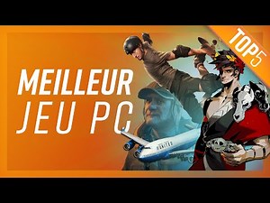 Les 5 meilleurs jeux PC