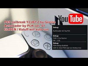 PS5 Jailbreak YouTube Y2JB 1.2 Lapse Etahen 2.3B autoload by itsPLK