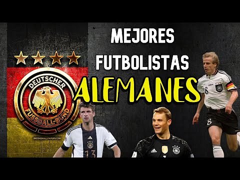 Los 10 mejores futbolistas alemanes de la historia