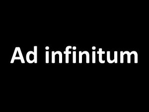 How to Pronounce Ad infinitum (correctly!)