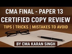 CMA Final Law | Certified Copy Review of Paper 13 | Key Tips, Tricks & Mistakes to Avoid.