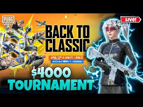 PUBG MOBILE Next Star Showmatch: Back to Classic Tournament