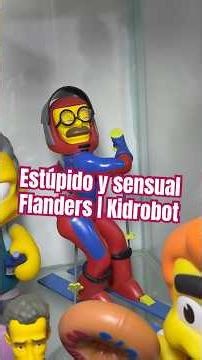 Estúpido y sensual flanders | Kidrobot (2021) #collection #simpsons #toys #kidrobot